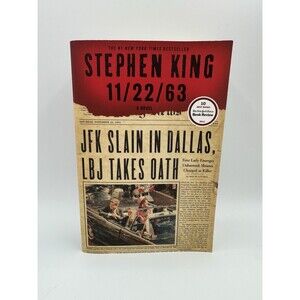 11/22/63 by Stephen King Trade Paperback 2012 Time Travel Novel